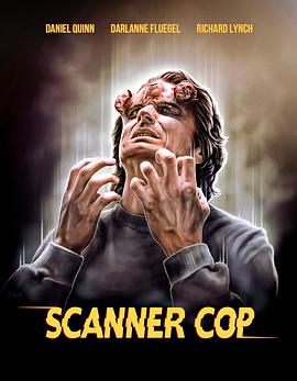 天美传媒《超能特警 Scanner Cop》免费在线观看
