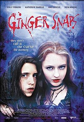 天涯社区官网《变种女狼 Ginger Snaps》免费在线观看