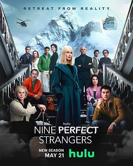 天涯社区官网《九个完美陌生人 第二季 Nine Perfect Strangers Season 2》免费在线观看