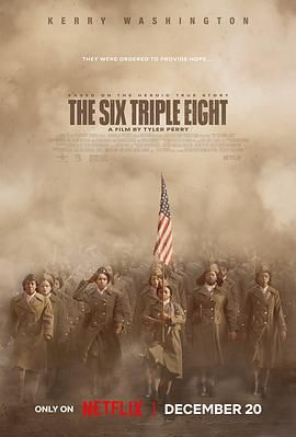 天美视频《6888女子营 The Six Triple Eight》免费在线观看