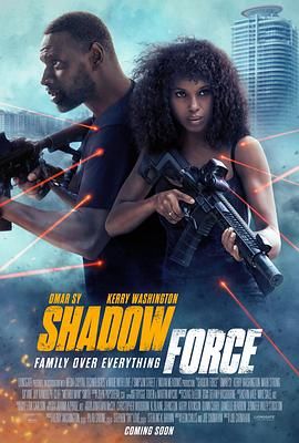 天美传媒《幽冥部队 Shadow Force》免费在线观看