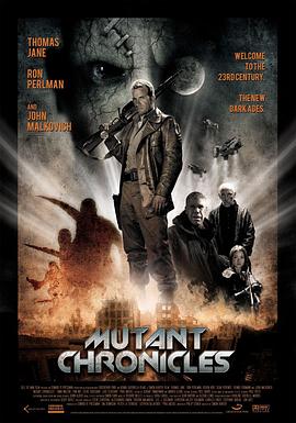 天美传媒《变异编年史 Mutant Chronicles》免费在线观看