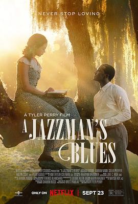 天美视频《爵士情未了 A Jazzman's Blues》免费在线观看